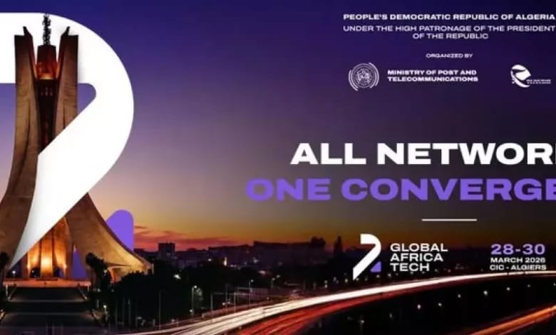 Coup d'envoi de la Global Africa Tech 2026 à Alger, dans l'objectif de renforcer la souveraineté numérique africaine